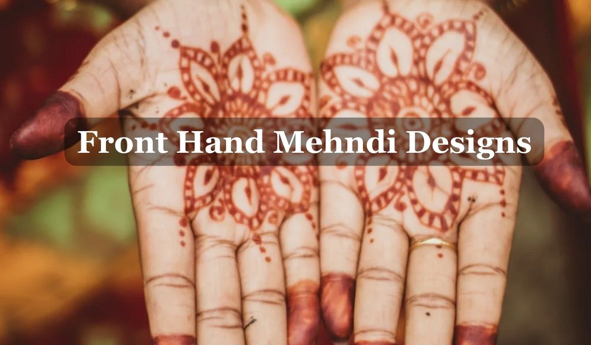 Feature image of front hand mehndi designs